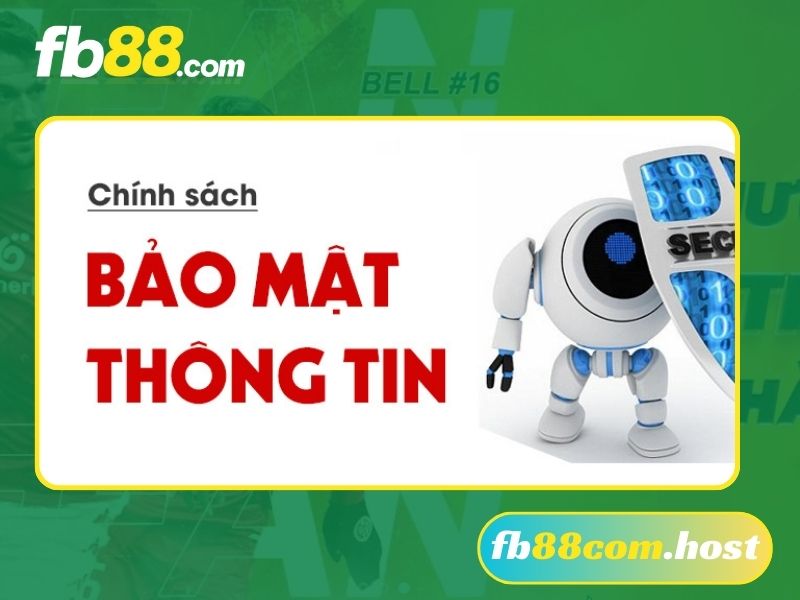 Chính sách bảo mật nhà cái FB88 có gì đặc biệt